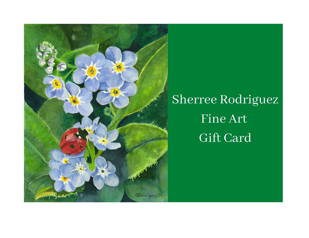 Sherree Rodriguez Fine Art Gift Card